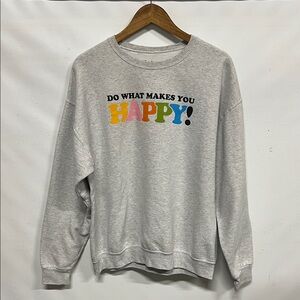 Dressed in LALA Do What Makes You Happy Smiley Crew Neck Sweatshirt Women’s S/M